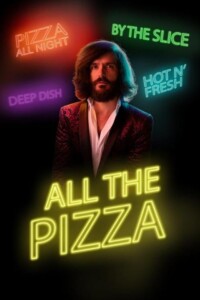 All.the.Pizza.S01.1080p.WEBRip.DDP2.0.H.264-BAE – 5.1 GB