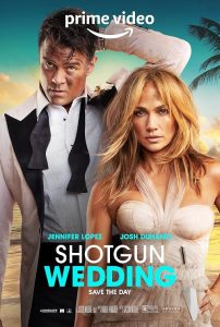 Shotgun.Wedding.2022.720p.AMZN.WEB-DL.DDP5.1.H.264-CMRG – 2.8 GB