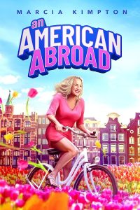 An.American.Abroad.2025.1080p.AMZN.WEB-DL.DD+2.0.H.264-playWEB – 7.0 GB