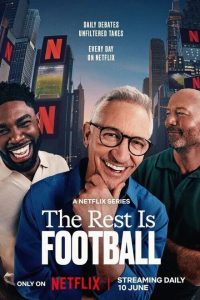 The.Rest.is.Football.S01.1080p.NF.WEB-DL.AAC2.0.H.264-Kitsune – 108.8 GB