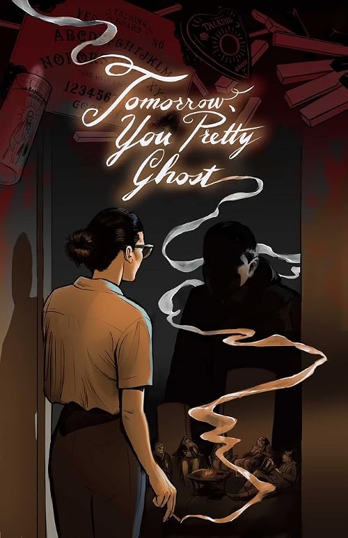 Tomorrow, You Pretty Ghost