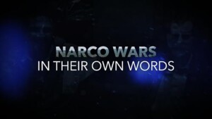 In.Their.Own.Words.Narco.Wars.2019.1080p.WEB.H264-SHIIIT – 2.5 GB