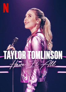 Taylor.Tomlinson.Have.It.All.2024.2160p.NF.WEB-DL.DDP5.1.DV.HDR.H.265-MADSKY – 9.1 GB