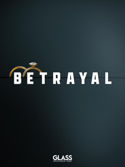 Betrayal