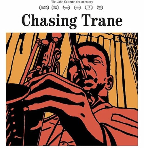 Chasing Trane: The John Coltrane Documentary