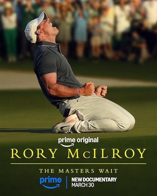 Rory McIlroy: The Masters Wait
