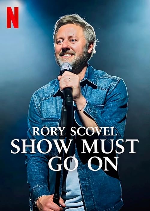 Rory Scovel: Show Must Go On