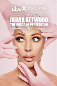 Olivia.Attwood.The.Price.Of.Perfection.S03.1080p.WEB-DL.AAC2.0.H264-SKYFiRE – 7.2 GB