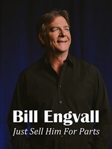 Bill.Engvall.Just.Sell.Him.For.Parts.2016.1080p.WEB.H264-OUTPOST31 – 5.3 GB