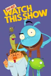 Do.Not.Watch.This.Show.S02.1080p.Webrip.x264.AAC2.0-MasterCylinder – 1.3 GB