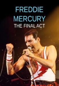Freddie.Mercury.The.Final.Act.2022.1080p.iP.WEB-DL.AAC2.0.H.264-NTb – 5.0 GB