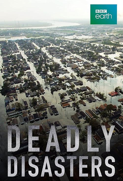 Deadly Disasters
