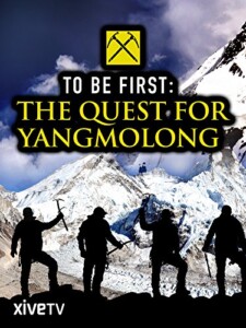 To.Be.First.The.Quest.for.Yangmolong.2014.1080p.AMZN.WEB-DL.DDP2.0.H.264-ISA – 5.6 GB