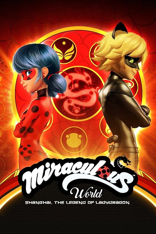 Miraculous World: Shanghai, the Legend of Ladydragon