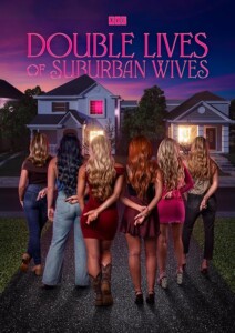 Double.Lives.of.Suburban.Wives.S01.720p.AMZN.WEB-DL.DDP2.0.H.264-RAWR – 12.0 GB