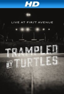 Trampled.By.Turtles.Live.At.First.Avenue.2013.1080p.WEB.H264-HYMN – 2.3 GB