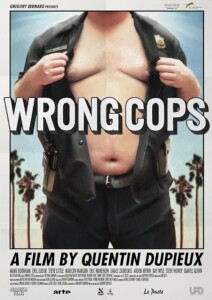 Wrong.Cops.2013.1080p.BluRay.DD+5.1.x264-SbR – 11.2 GB