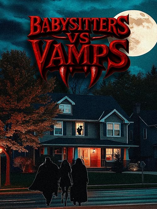 Babysitters Vs. Vamps