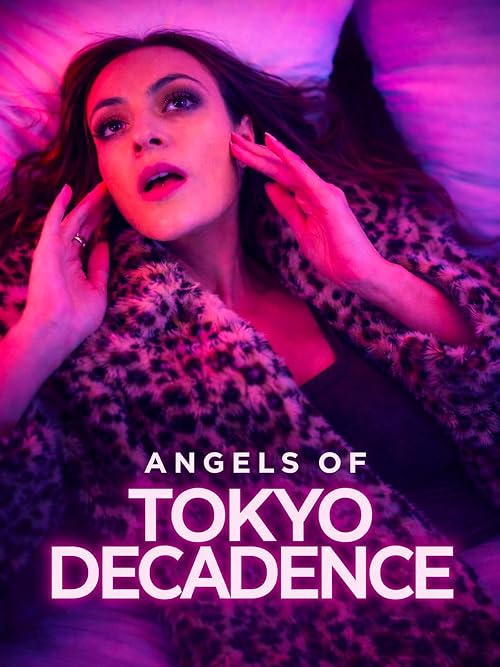 Angels of Tokyo Decadence