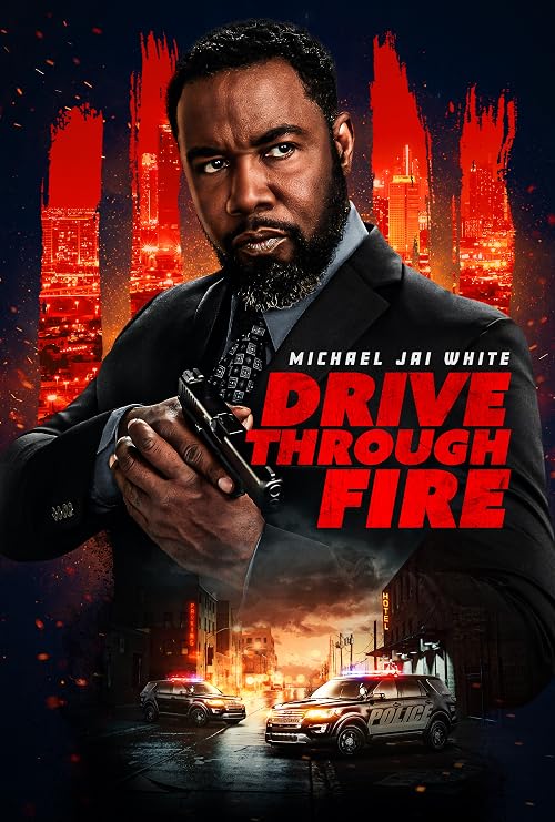 Drive Through Fire