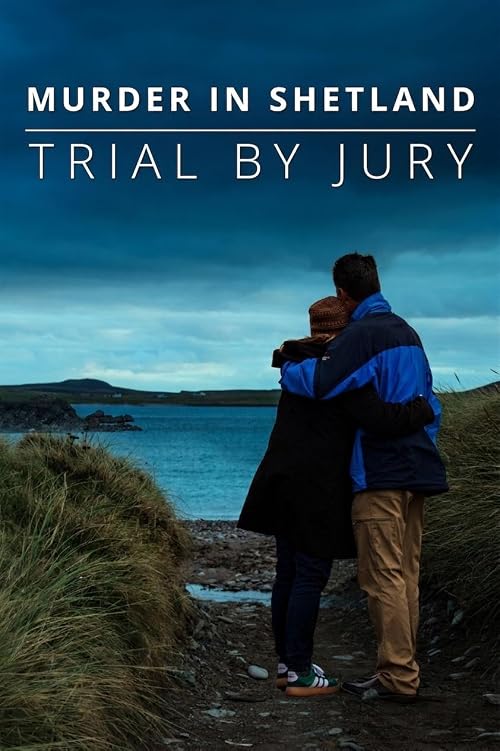 Murder in Shetland: Trial by Jury