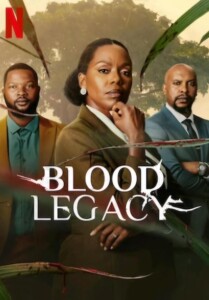 Blood.Legacy.S02.720p.NF.WEB-DL.DD+5.1.H.264-playWEB – 8.2 GB