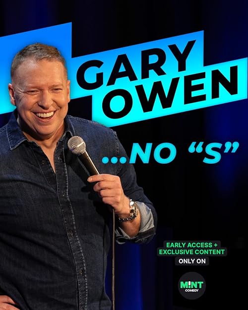 Gary Owen: No S