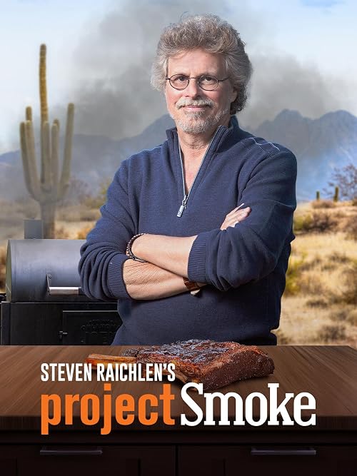 Steven Raichlen's Project Smoke
