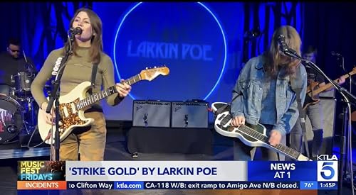 Larkin Poe: Strike Gold (Live on KTLA)