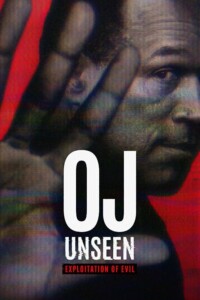 OJ.Unseen.Exploitation.of.Evil.S01.720p.AMZN.WEB-DL.DDP2.0.H.264-RAWR – 6.1 GB