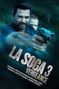 La.Soga.3.Vengeance.2023.720p.AMZN.WEB-DL.DDP5.1.H.264-BiOMA – 2.2 GB