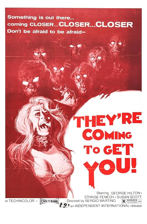 They're Coming to Get You!