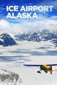 Ice.Airport.Alaska.S06.720p.AMZN.WEB-DL.DDP2.0.H.264-RAWR – 16.0 GB