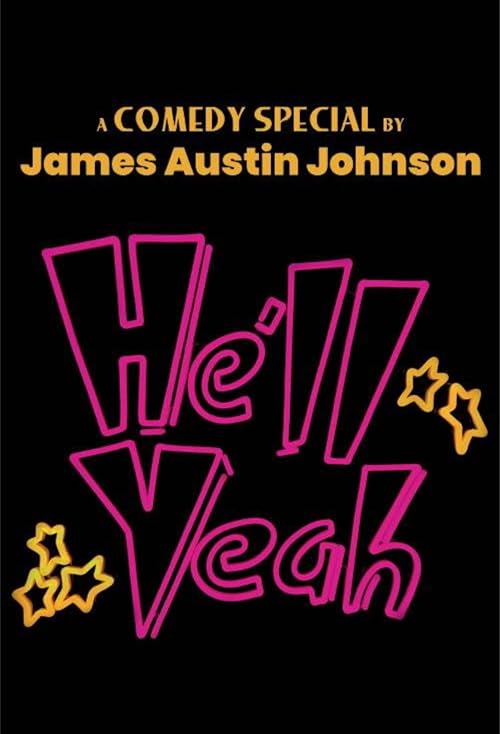 James Austin Johnson: He'll Yeah